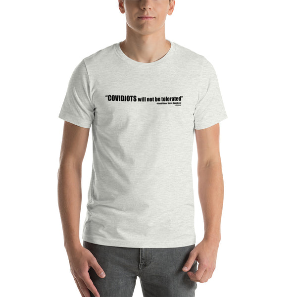 Covidiots Not Tolerated Unisex T-Shirt